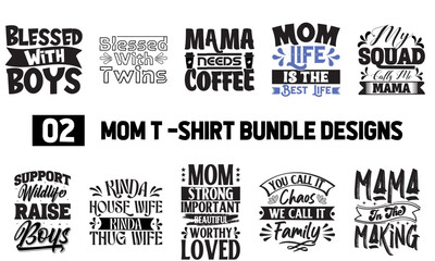 02 Mom  Trendy Typography  Vector  t-shirt  Bundle Design 