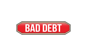Red banner Bad Debt on white background.
