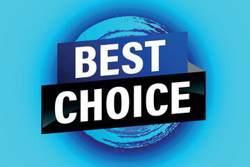 best choice poster banner graphic design icon logo sign symbol social media website coupon

