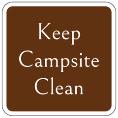 Obraz premium Campsite rules sign keep campsite clean