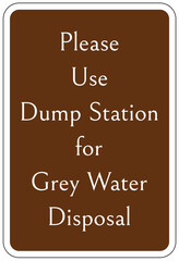 Campsite rules sign please use dump station for grey water disposal