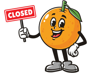 Orange fruit holding closed sign board cartoon mascot illustration character vector clip art hand drawn