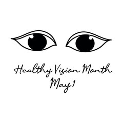 line art of Healthy Vision Month good for Healthy Vision Month celebrate. line art. illustration.