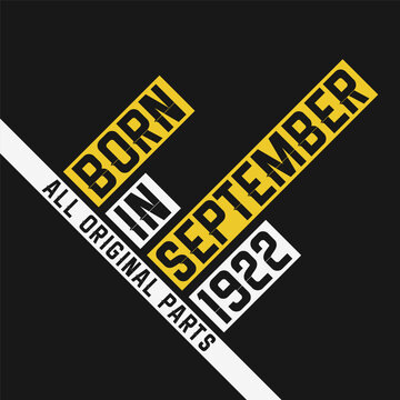 Born in September 1922, All Original Parts. Vintage Birthday celebration for September 1922