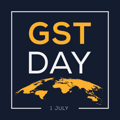 GST Day (Goods and Services Tax), held on 1 July.
