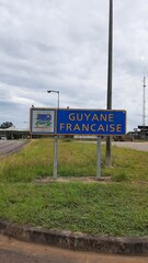 placa indicativa da guiana francesa, em francês, divisa com oiapoque, amapá 