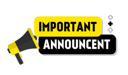 Vector banner. Megaphone with important announcement speech bubble. Loudspeaker. Banner for business, marketing. Banner design vector illustration.