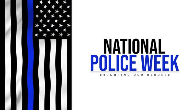 National Police week celebrating every year in May in United states. Honoring our heroes. 4k typography animation with waving American flag