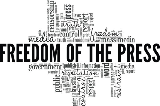 Freedom of the Press word cloud conceptual design isolated on white background.