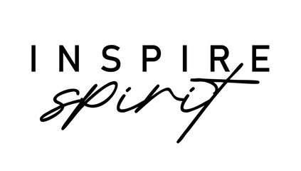 inspire spirit, Inspire Quotes Slogan Typography t shirt design graphic vector	