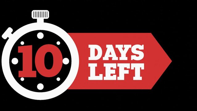 10 Days Left. 10 days to go Countdown Timer. Alpha channel PNG codec transparent background. Deadline Reminder Animation. Number of days left until special events. Streamlabs OBS Overlay.