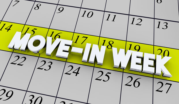 Move-In Week Calendar Schedule Plan Reminder Relocate New Home Business Campus School 3d Illustration