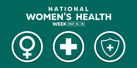 National Womens Health Week. Gender icon, plus icon and shield. Great for cards, banners, posters, social media and more. Green background. 