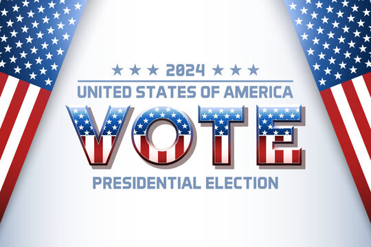 USA Vote for Presidential Election 2024 3d modern web background banner design with american colors, flag and text.  United States of America november 5 event