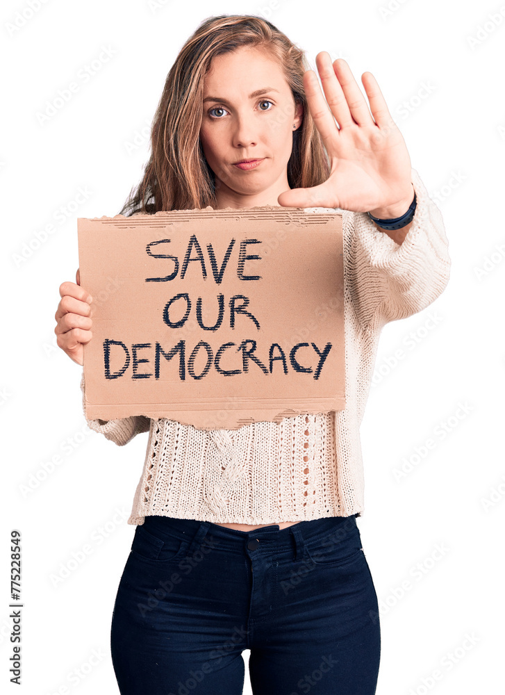 Sticker young beautiful blonde woman holding save our democracy banner with open hand doing stop sign with s