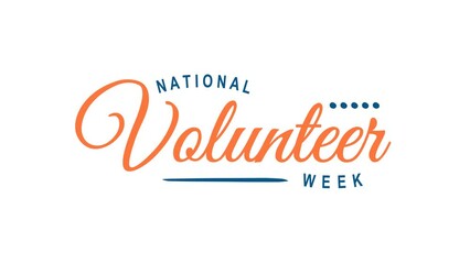 National Volunteer Week Text Animation. Great for National Volunteer Week Celebrations with transparent background, for banner, social media feed wallpaper stories