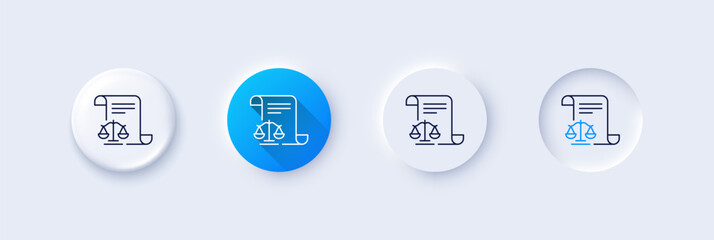 Legal documents line icon. Neumorphic, Blue gradient, 3d pin buttons. Justice scales sign. Judgement doc symbol. Line icons. Neumorphic buttons with outline signs. Vector