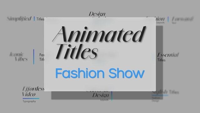 Fashion Show Title Animations 