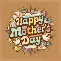 Customized happy mothers day colorful retro typography with vector art illustration