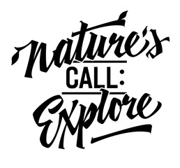 Nature's Call: Explore, adventurous lettering design. Isolated typography template with bold calligraphy. Perfect for adventurers and outdoor enthusiasts, suitable for web, print, fashion purposes