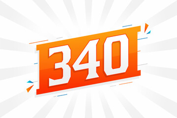 340 number vector font alphabet. Number 340 with decorative element stock vector