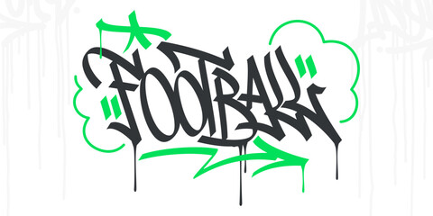Trendy Hip Hop Hand Written Urban Street Art Graffiti Style Word Football Vector Illustration