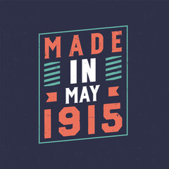 Made in May 1915. Birthday celebration for those born in May 1915