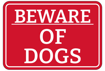 Beware of dog warning sign