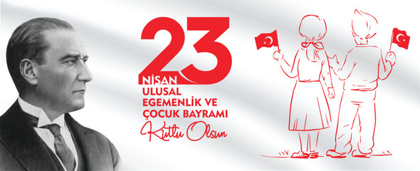 23 Nisan Ulusal Egemenlik ve Cocuk Bayrami.