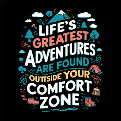 adventure and travel tshirt illustration with quote motivation with stylish typography . design illustration for tshirt, poster, banner and more. colorful design vector ilustration