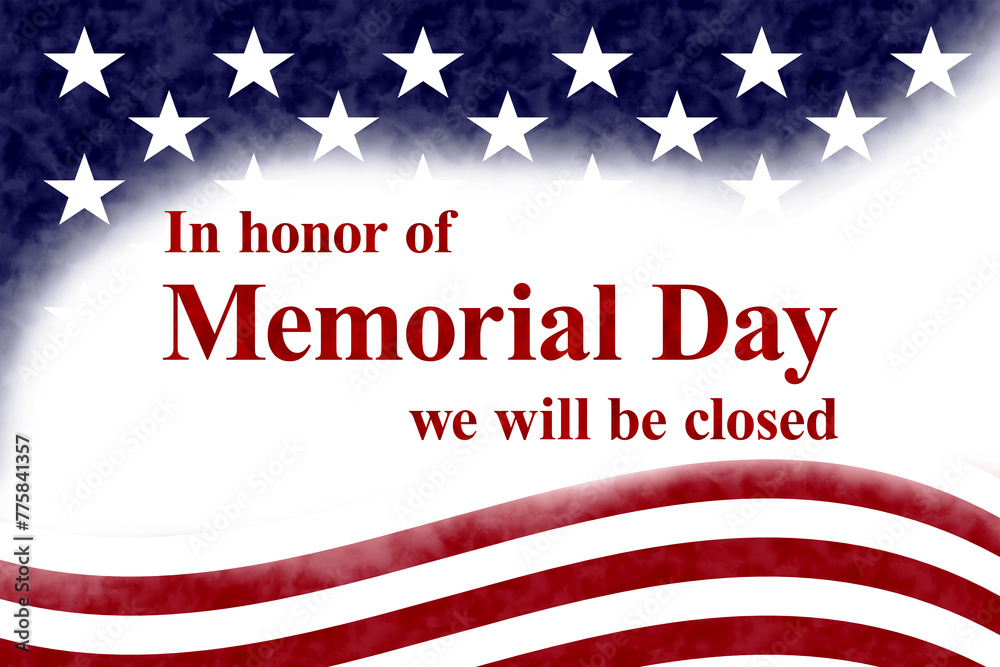 Sticker  Closed Memorial Day sign with USA stars and stripes flag