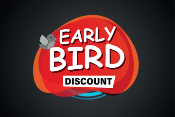 early bird discount poster banner graphic design icon logo sign symbol social media website coupon

