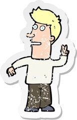 retro distressed sticker of a cartoon man making peace sign