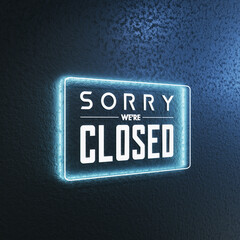 sorry closed sign 3d render. modern signage on Metalica wall background, white text neon light