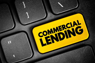 Commercial lending - loan to a business, text concept button on keyboard