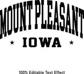 Mount Pleasant text effect vector. Editable college t-shirt design printable text effect vector