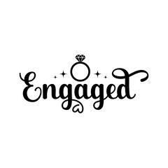 Engaged typography design on plain white transparent isolated background for card, shirt, hoodie, sweatshirt, apparel, tag, mug, icon, poster or badge
