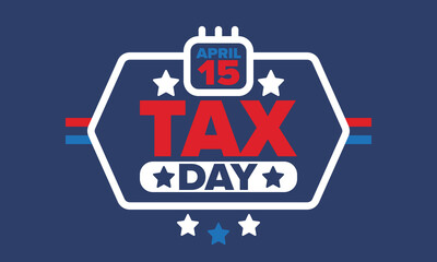 National Tax Day in the United States. Federal tax filing deadline. Day on which individual income tax returns must be submitted to the government. American patriotic poster. Vector illustration