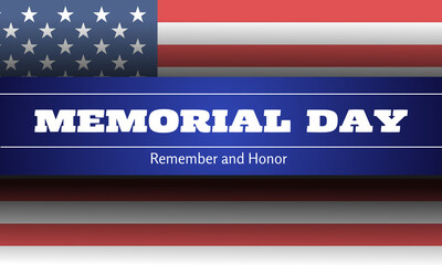 Memorial Day image with subtitle remember and  honor with shadow effect having USA flag in background as wallpaper