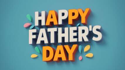 Celebrating fathers day with bold text on a blue background.