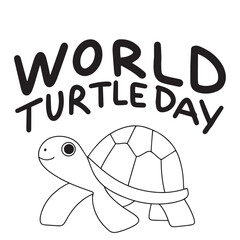World Turtle Day text banner. Hand drawn vector art.