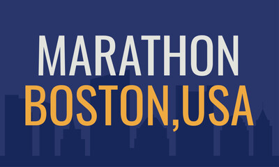 Annual marathon, Boston, USA. Modern vector background with text and skyline.