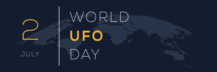 World UFO Day, held on 2 July.