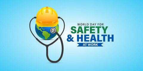 World Day for Safety and Health at Work. Construction helmet earth and stethoscope for safe and healthy work day, work safety awareness template for banner, card, background, safety and health sign - obrazy, fototapety, plakaty