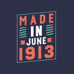 Made in June 1913. Birthday celebration for those born in June 1913
