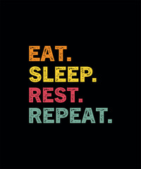 Eat Sleep Rest Repeat Vintage T-Shirt