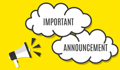 Vector banner. Megaphone with important announcement speech bubble. Loudspeaker. Banner for business, marketing. Banner design vector illustration.