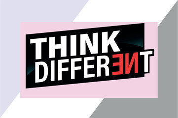think different poster banner graphic design icon logo sign symbol social media website coupon

