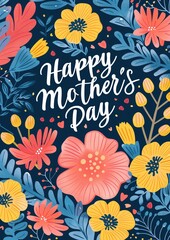 Fototapeta na wymiar Happy Mother's Day Floral Illustration: Handwritten Font in White on Blue Background 