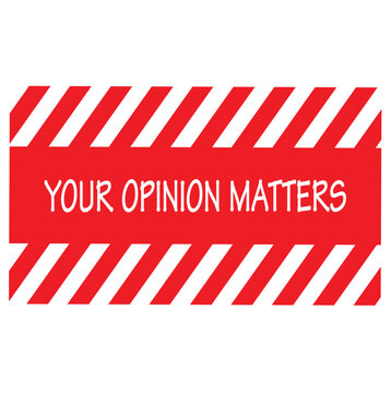 Your opinion matters speech bubble banner. Can be used for business, marketing and advertising. Vector EPS 10. Isolated on white background